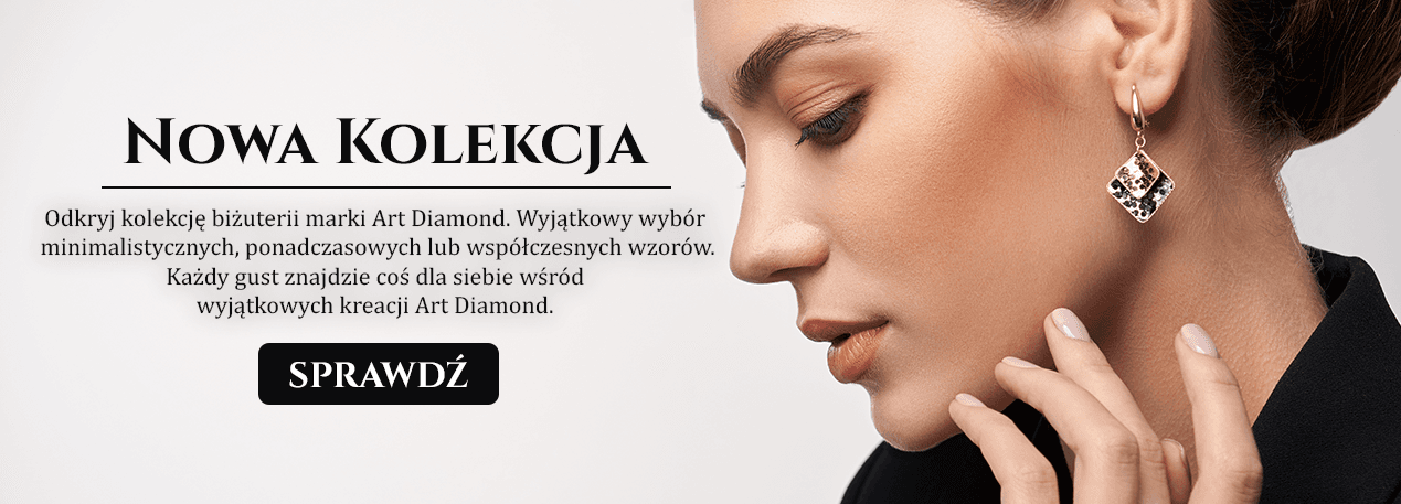 Nowa Kolekcja Art Diamond